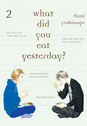 ¿Qué comió ayer?, volumen 2 - What Did You Eat Yesterday?, Volume 2