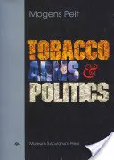 Armas de tabaco y política: Grecia y Alemania de las crisis mundiales a la guerra mundial, 1929-41 - Tobacco Arms and Politics: Greece and Germany from World Crises to World War, 1929-41