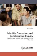 Formación de la identidad e investigación colaborativa - Identity Formation and Collaborative Inquiry