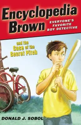 Enciclopedia Brown y el caso de la zanja secreta - Encyclopedia Brown and the Case of the Secret Pitch