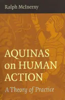 Aquino sobre la acción humana - Aquinas on Human Action