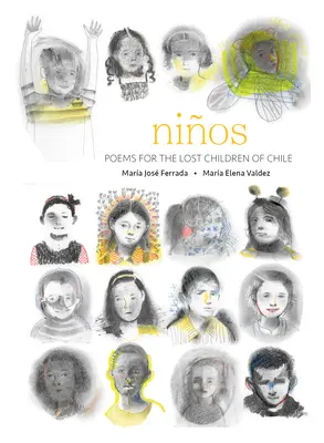 Nios: Poemas para los niños perdidos de Chile - Nios: Poems for the Lost Children of Chile