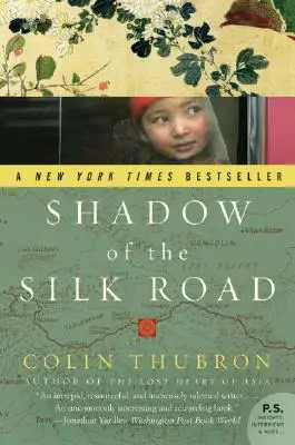 La sombra de la Ruta de la Seda - Shadow of the Silk Road