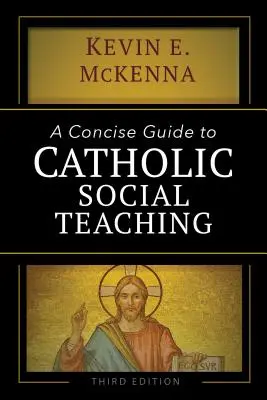 Guía sucinta de la doctrina social católica - A Concise Guide to Catholic Social Teaching