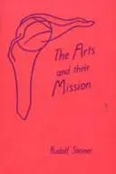 Las artes y su misión: (cw 276) - The Arts and Their Mission: (cw 276)