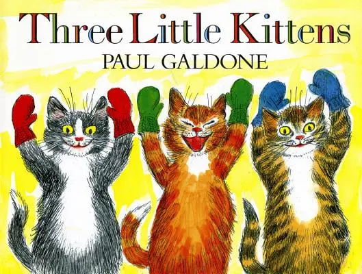 Tres gatitos - Three Little Kittens