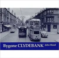 El antiguo Clydebank - Bygone Clydebank