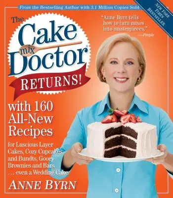 Vuelve el Doctor Mezcla para Tartas Con 160 recetas totalmente nuevas - The Cake Mix Doctor Returns!: With 160 All-New Recipes