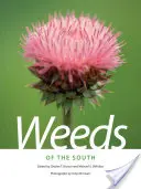 Las malas hierbas del Sur - Weeds of the South