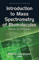 Introducción a la espectrometría de masas de biomoléculas - Teoría y principios - Introduction to Mass Spectrometry of Biomolecules - Theory & Principles