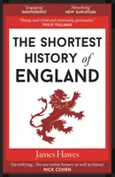 La historia más corta de Inglaterra - Shortest History of England