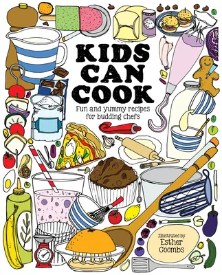 Los niños cocinan: Recetas divertidas y deliciosas para chefs en ciernes - Kids Can Cook: Fun and Yummy Recipes for Budding Chefs