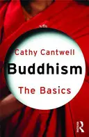 Budismo: Lo básico - Buddhism: The Basics