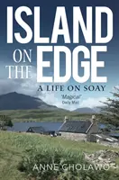 Isla al límite: una vida en Soay - Island on the Edge: A Life on Soay