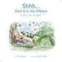 Shhh... Dios está en el silencio - Shhh...God Is in the Silence