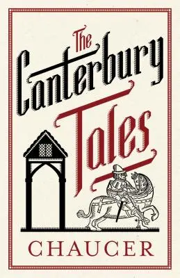 Los cuentos de Canterbury: Edición comentada - The Canterbury Tales: Fully Annotated Edition