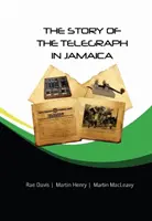 Historia del telégrafo en Jamaica - Story of the Telegraph in Jamaica