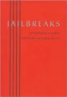 Jailbreaks: 99 sonetos canadienses - Jailbreaks: 99 Canadian Sonnets