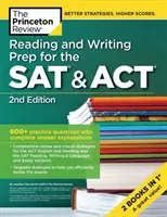 Reading and Writing Prep for the SAT & Act, 2nd Edition: Más de 600 preguntas de práctica con explicaciones completas de las respuestas - Reading and Writing Prep for the SAT & Act, 2nd Edition: 600+ Practice Questions with Complete Answer Explanations