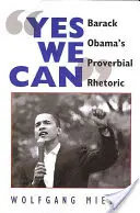 Yes We Can: La retórica proverbial de Barack Obama - Yes We Can: Barack Obama's Proverbial Rhetoric