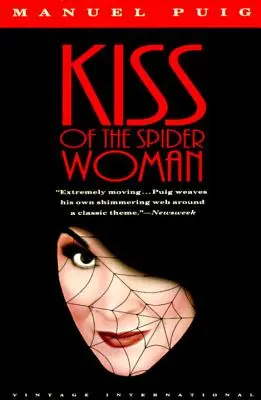 El beso de la mujer araña - Kiss of the Spider Woman