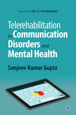 Telerehabilitación en trastornos de la comunicación y salud mental - Telerehabilitation in Communication Disorders and Mental Health