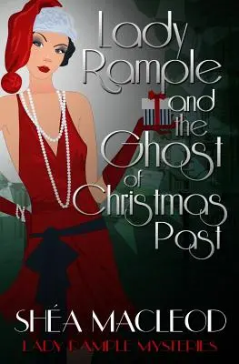 Lady Rample y el fantasma de las Navidades pasadas - Lady Rample and the Ghost of Christmas Past