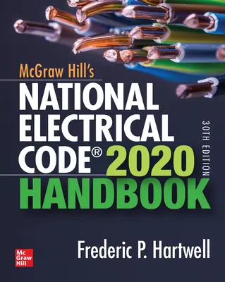 McGraw-Hill's National Electrical Code 2020 Handbook, 30ª edición - McGraw-Hill's National Electrical Code 2020 Handbook, 30th Edition