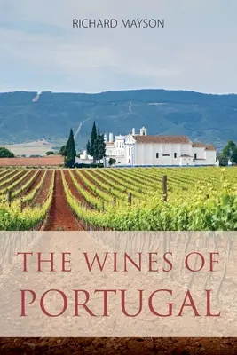 Los vinos de Portugal - The wines of Portugal