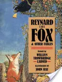 El zorro Reynard y otras fábulas - Reynard the Fox and Other Fables