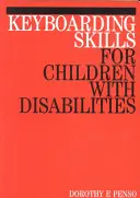 Habilidades de mecanografía para niños discapacitados - Keyboarding Skills for Children with Disabilities