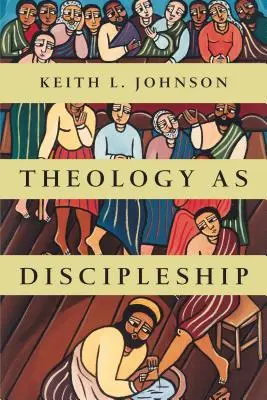 Teología como discipulado - Theology as Discipleship