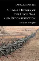 Historia jurídica de la Guerra Civil y la Reconstrucción - A Legal History of the Civil War and Reconstruction