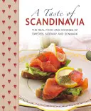 Sabor a Escandinavia: La verdadera comida y cocina de Suecia, Noruega y Dinamarca - A Taste of Scandinavia: The Real Food and Cooking of Sweden, Norway and Denmark