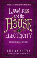 Lawless y la Casa de la Electricidad: Lawless 3 - Lawless and the House of Electricity: Lawless 3