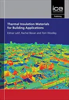 Materiales de aislamiento térmico para la construcción: La guía completa - Thermal Insulation Materials for Building Applications: The Complete Guide