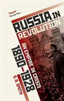 Rusia en revolución: Un Imperio en crisis, de 1890 a 1928 - Russia in Revolution: An Empire in Crisis, 1890 to 1928