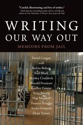 Escribiendo la salida: Memorias desde la cárcel - Writing Our Way Out: Memoirs from Jail