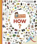 Mi primera enciclopedia de ¿Cómo? - My First Encyclopedia of How?