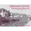 Canal de Crinan: el atajo del transporte marítimo - Crinan Canal - the Shipping Short Cut