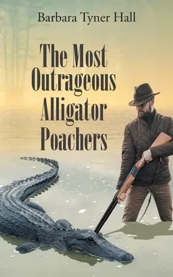 Los cazadores furtivos de caimanes más escandalosos - The Most Outrageous Alligator Poachers