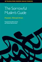 Guía del musulmán apenado - The Sorrowful Muslim's Guide
