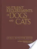 Necesidades nutricionales de perros y gatos - Nutrient Requirements of Dogs and Cats