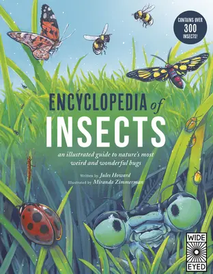 Enciclopedia de los insectos: Una guía ilustrada de los insectos más extraños y maravillosos de la naturaleza - ¡Contiene más de 300 insectos! - Encyclopedia of Insects: An Illustrated Guide to Nature's Most Weird and Wonderful Bugs - Contains Over 300 Insects!