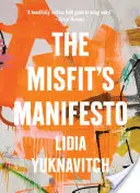 El manifiesto de los inadaptados - The Misfit's Manifesto