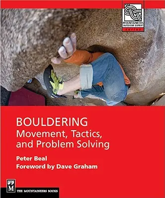 Boulder: Movimiento, táctica y resolución de problemas - Bouldering: Movement, Tactics, and Problem Solving