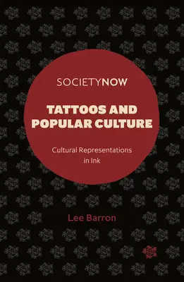 Tatuajes y cultura popular: Representaciones culturales en tinta - Tattoos and Popular Culture: Cultural Representations in Ink