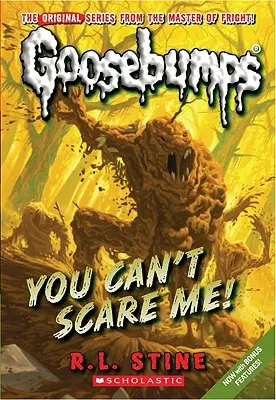 ¡No puedes asustarme! (Clásico de la piel de gallina nº 17), 17 - You Can't Scare Me! (Classic Goosebumps #17), 17