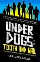 Underdogs - Con uñas y dientes - Underdogs - Tooth and Nail