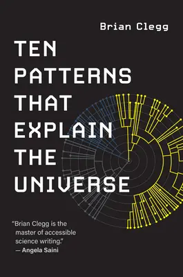 Diez patrones que explican el Universo - Ten Patterns That Explain the Universe